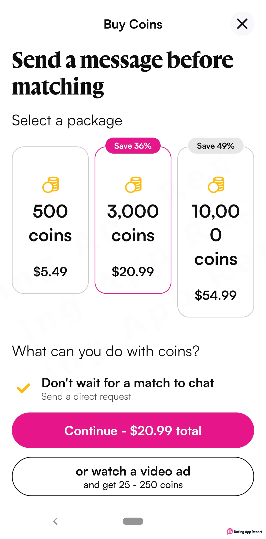 Coin packs cost $5.49 for 500, $20.99 for 3,000, $54.99 for 10,000; a video ad gives 25–250 coins.