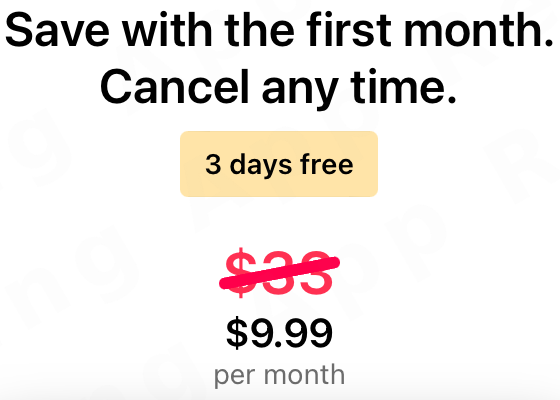 Offer screen showing three days free and a $9.99 monthly price.