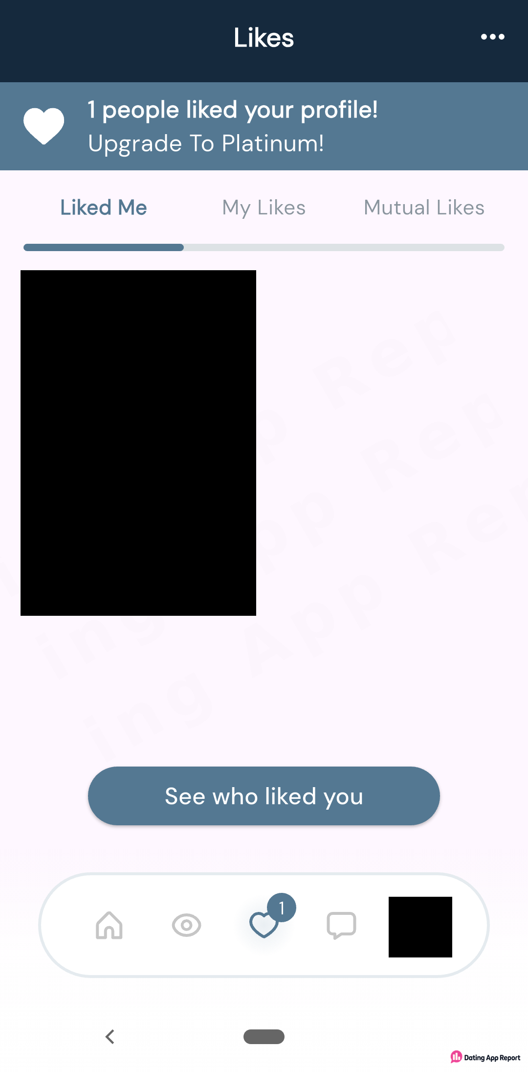 The Likes tab says "1 people liked your profile! Upgrade To Platinum!" with a "See who liked you" button.