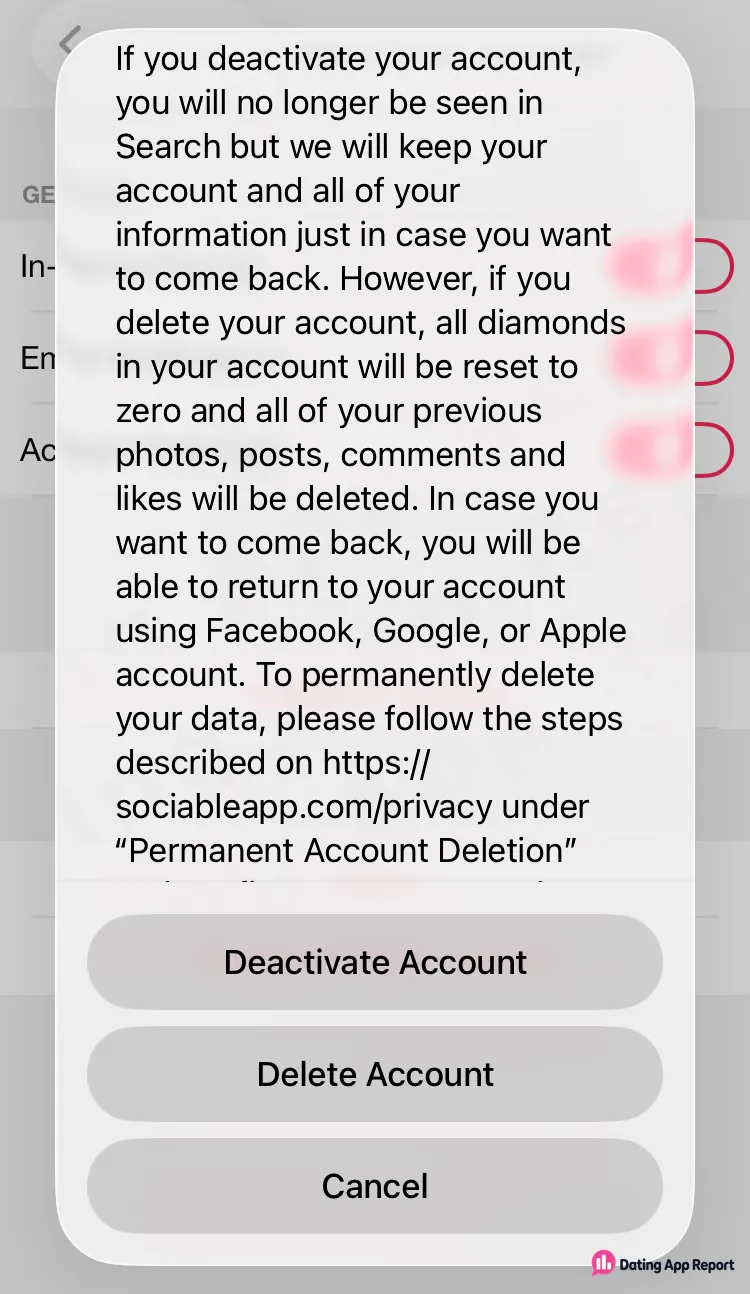 Deactivating keeps your data; deleting zeroes diamonds and removes photos, posts, comments and likes. Permanent deletion steps are at sociableapp.com/privacy.