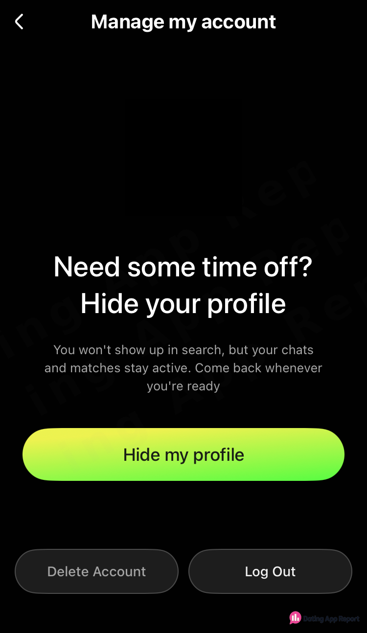 Manage my account shows a large "Hide my profile" button, with smaller Delete Account and Log Out buttons below.